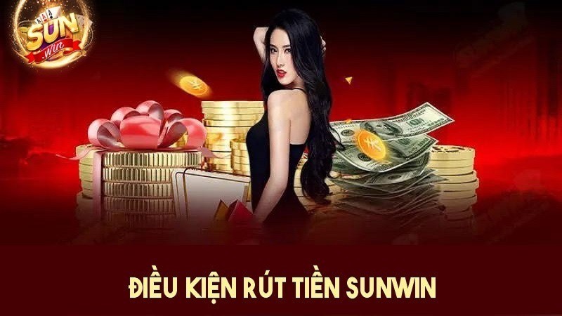 Điều kiện khi rút tiền anh em lưu ý để rút tiền được nha chóng
