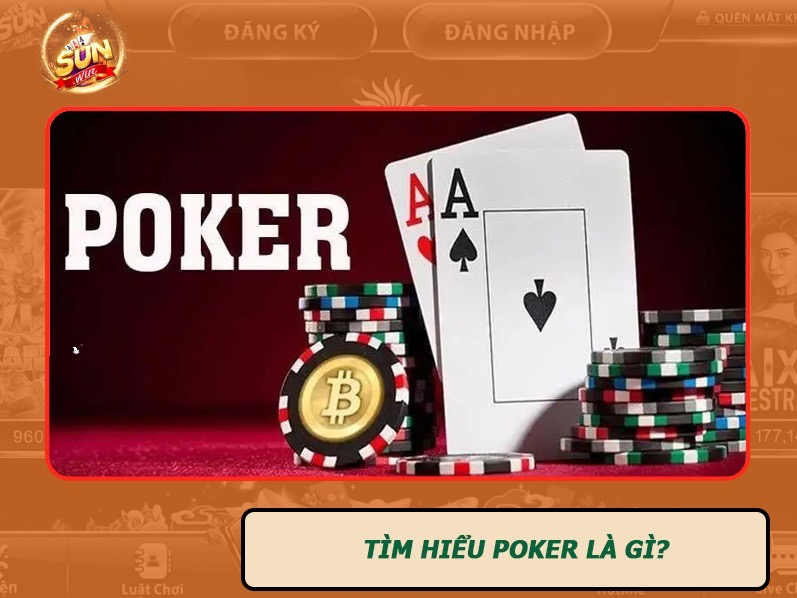 Sàn Poker Sunwin – Thách đấu mọi giới hạn, chinh phục tiền thưởng
