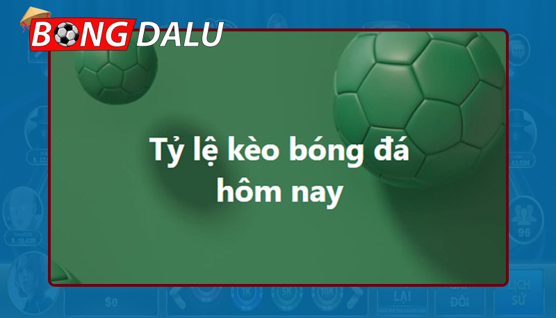 Giải đáp về tỷ lệ kèo bóng hôm nay thế nào?